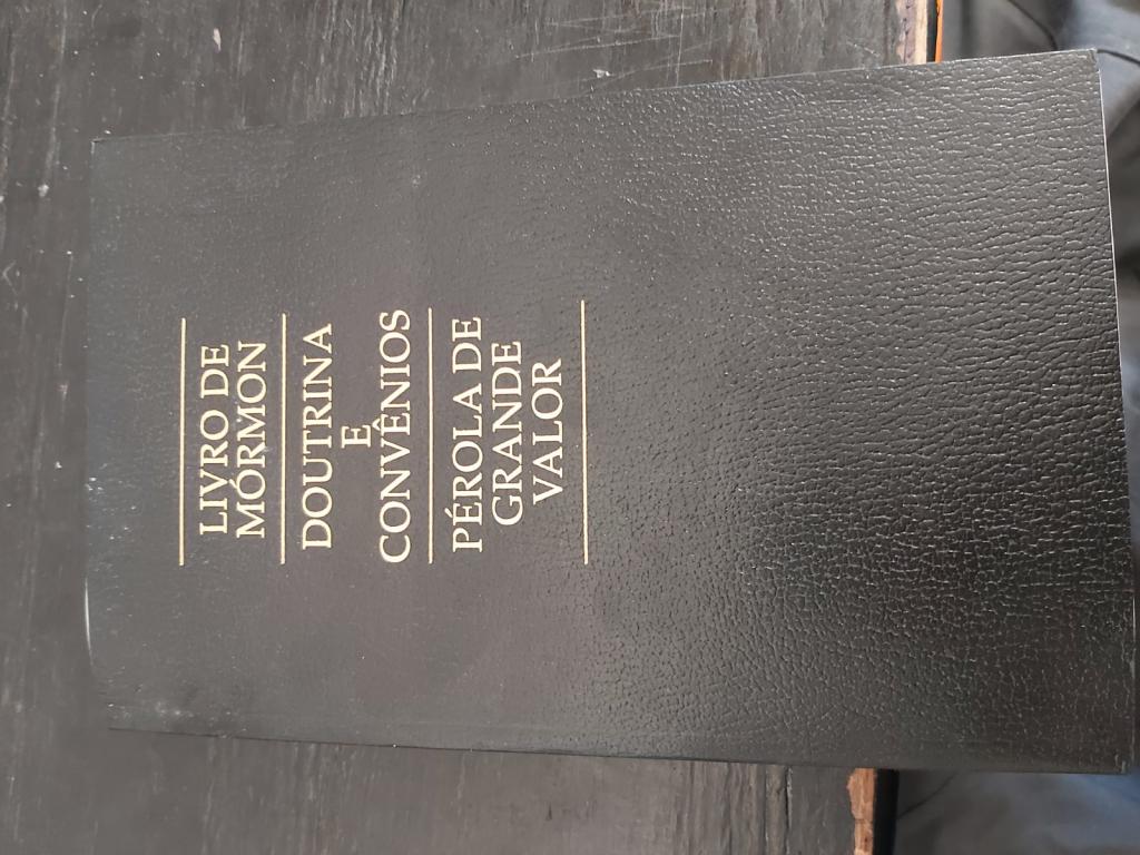 Livro de Mórmon - Doutrina e Convênios - Pérola de Grande Valor