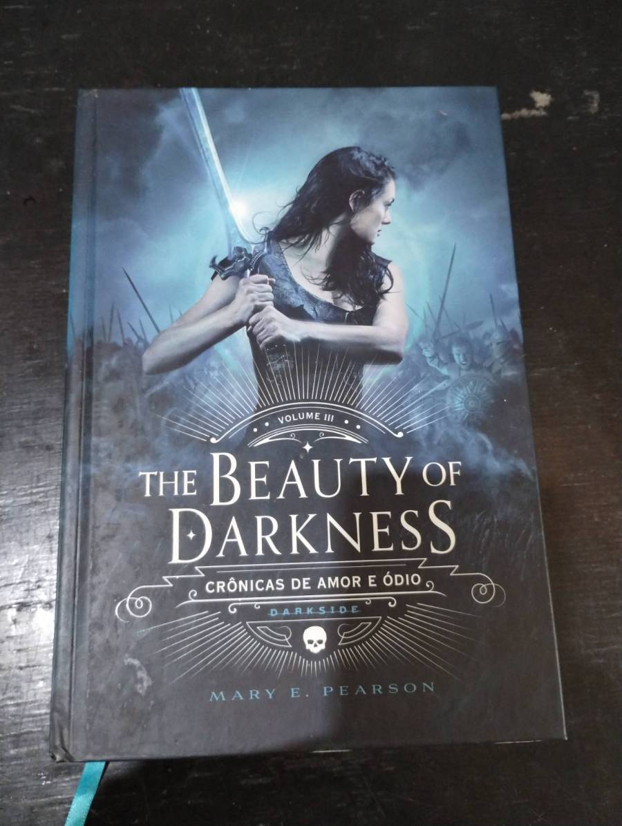 Livro The Beauty of Darkness - Crônicas de Amor e Ódio, Volume III